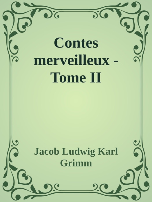 Contes merveilleux - Tome II