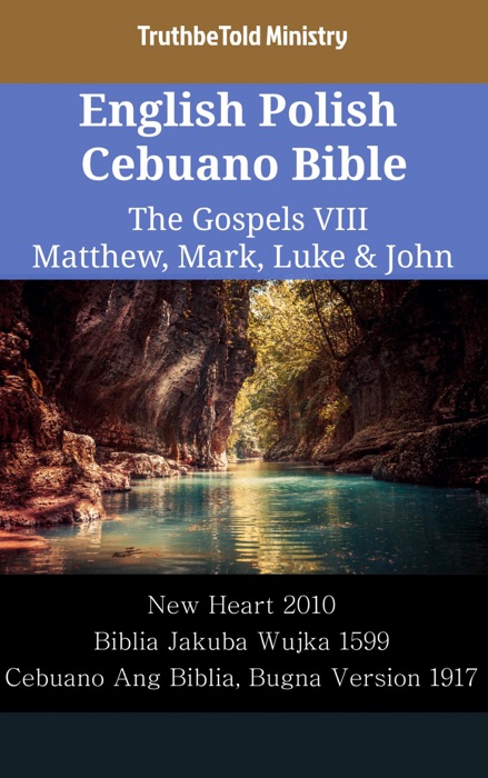 English Polish Cebuano Bible - The Gospels VIII - Matthew, Mark, Luke & John