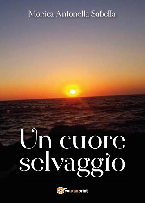 Un cuore selvaggio