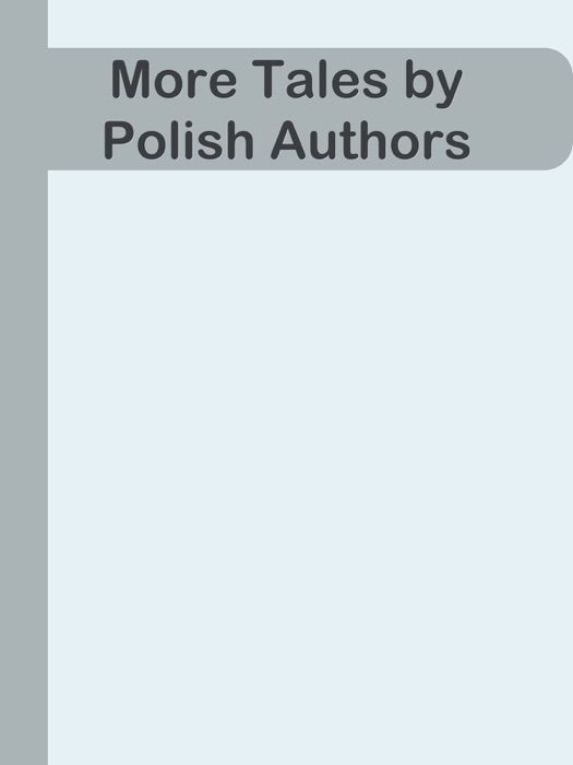 More Tales by Polish Authors