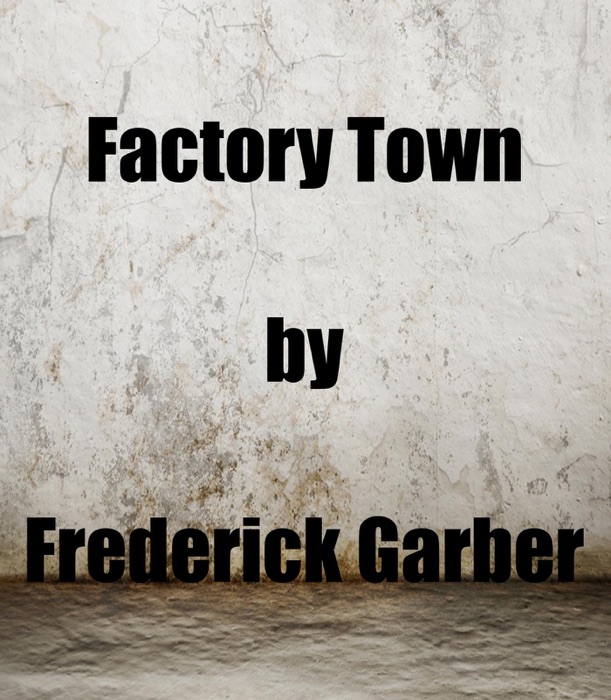 Factory Town