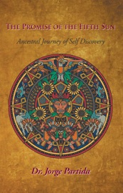 THE PROMISE OF THE FIFTH SUN