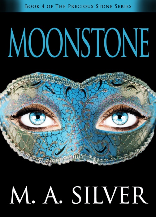 Moonstone Book Four of the Precious Stone Series