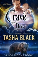 Tasha Black - Crave This! (300 Moons #8) artwork