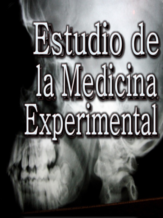 Estudio de la Medicina Experimental