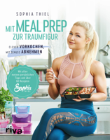 Sophia Thiel - Mit Meal Prep zur Traumfigur artwork