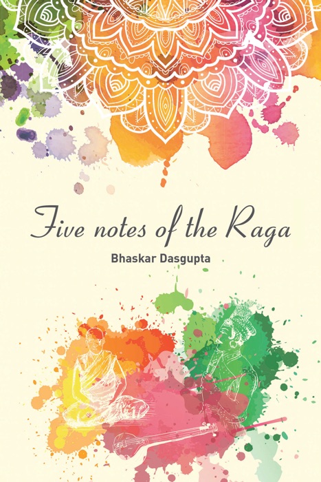 Five Notes of the Raga