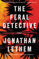 Jonathan Lethem - The Feral Detective artwork