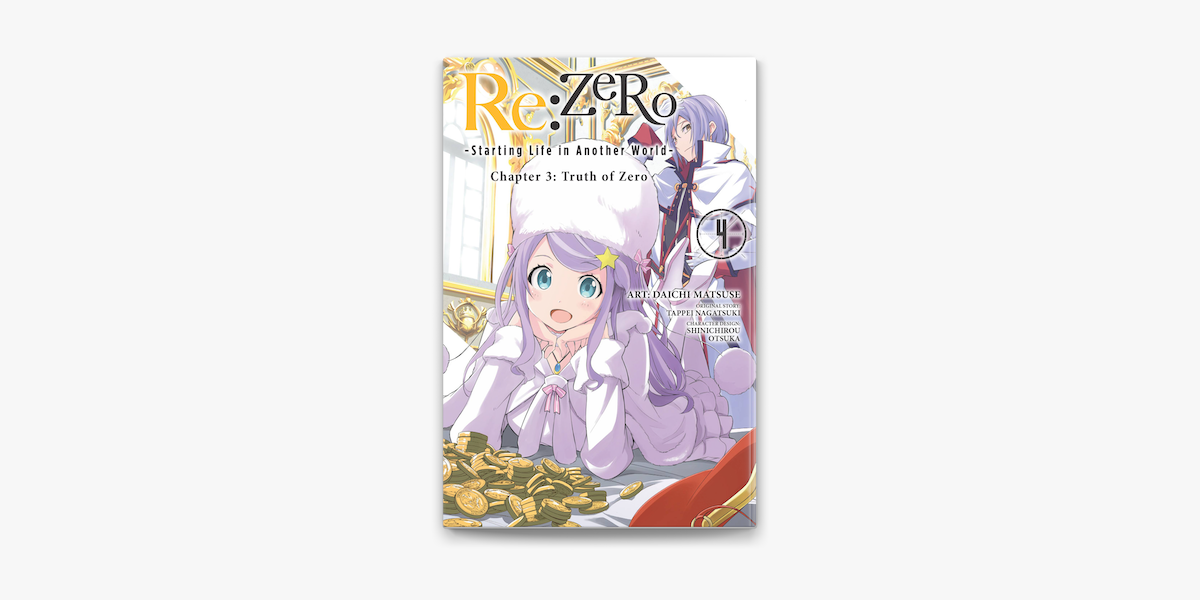 Re Zero Starting Life In Another World Chapter 3 Truth Of Zero Vol 4 Manga On Apple Books