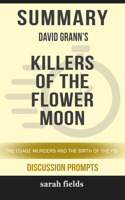 Summary: David Grann's Killers of the Flower Moon