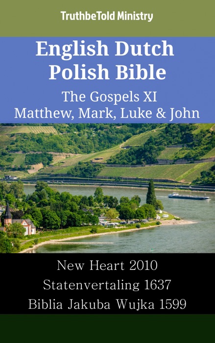 English Dutch Polish Bible - The Gospels XI - Matthew, Mark, Luke & John