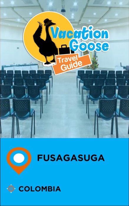 Vacation Goose Travel Guide Fusagasuga Colombia