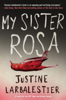 Justine Larbalestier - My Sister Rosa artwork