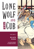 Lone Wolf and Cub Volume 5: Black Wind - Kazuo Koike & Goseki Kojima