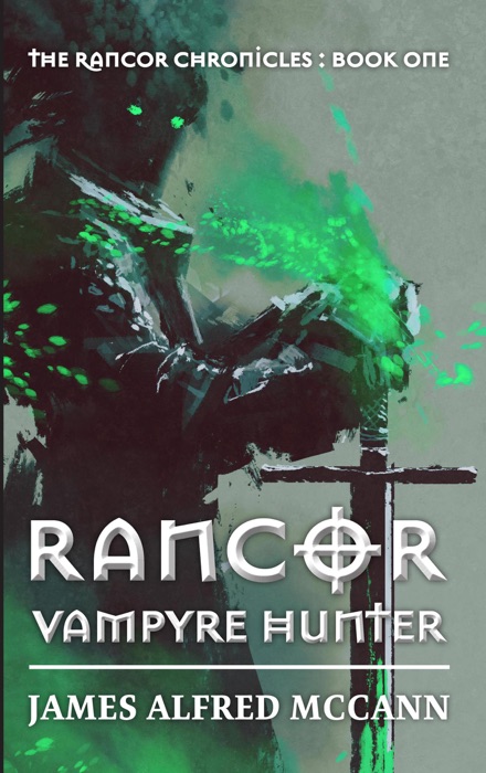 Rancor: Vampyre Hunter