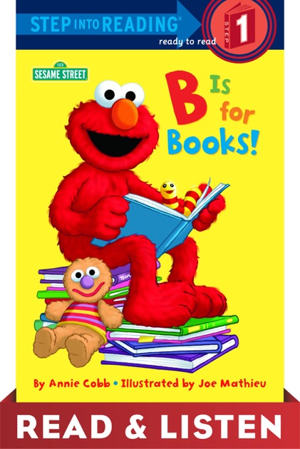 B Is For Books! (Sesame Street): Read & Listen Edition By Annie Cobb ...