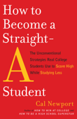 How to Become a Straight-A Student - Cal Newport