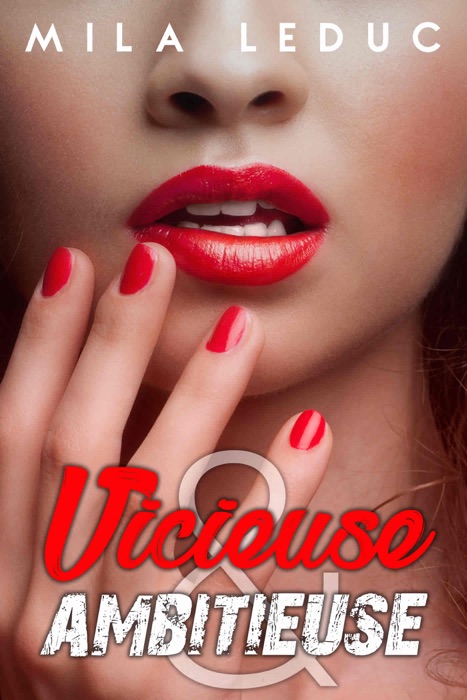 Vicieuse & Ambitieuse
