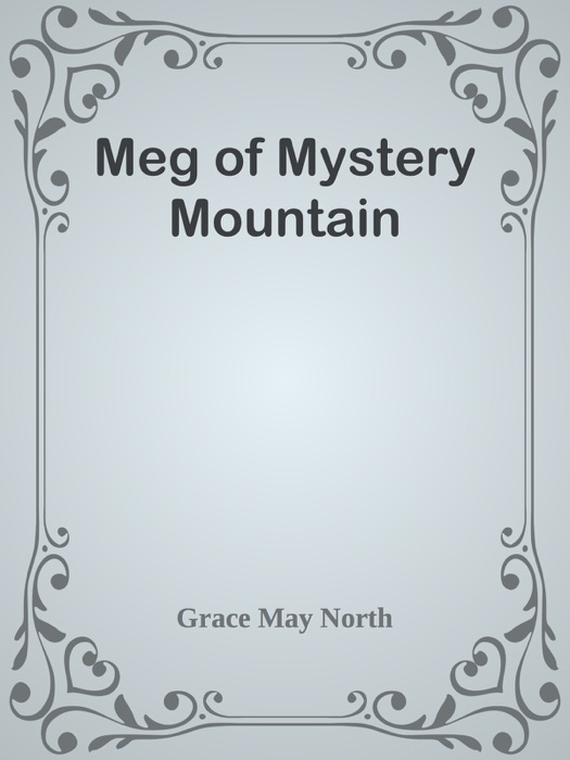 Meg of Mystery Mountain