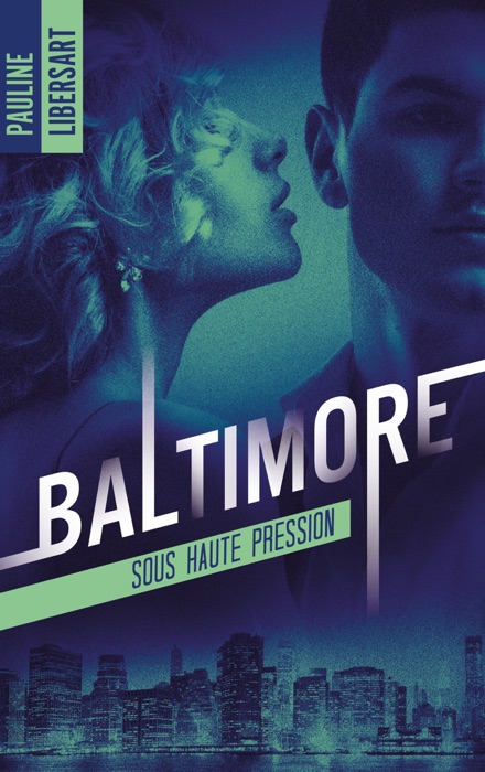 Baltimore - 1 - Sous haute pression