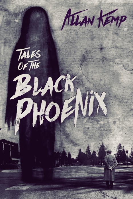 Tales of the Black Phoenix. Volume One