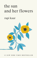 Rupi Kaur - The Sun and Her Flowers artwork