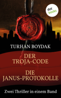 Turhan Boydak - Der Troja-Code & Die Janus-Protokolle artwork