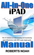 All in One iPad Manual All in One iPad Manual