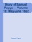 Diary of Samuel Pepys ? Volume 16: May/June 1662 - Samuel Pepys