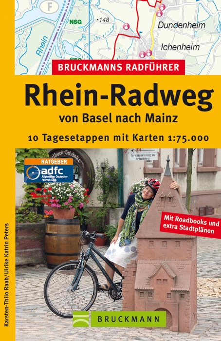 Bruckmanns Radführer Rhein-Radweg von Basel nach Mainz