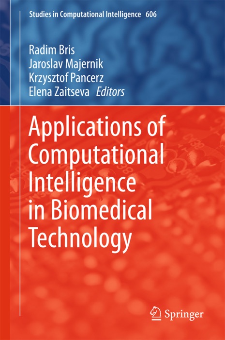 Applications of Computational Intelligence in Biomedical Technology