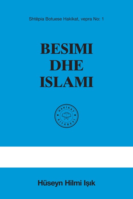 Besimi Dhe Islâmi