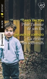 Pour l'amour de son fils - La rivière des souvenirs - Carol Ericson & Melinda Di Lorenzo by  Carol Ericson & Melinda Di Lorenzo PDF Download