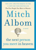 Mitch Albom - The Next Person You Meet in Heaven artwork