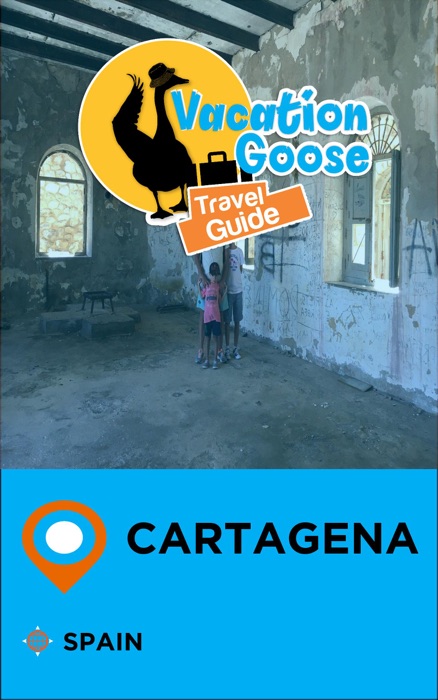 Vacation Goose Travel Guide Cartagena Spain