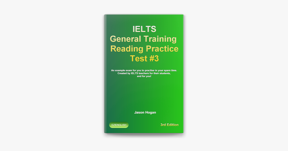 ‎IELTS General Training Reading Practice Test #3. An Example Exam For ...