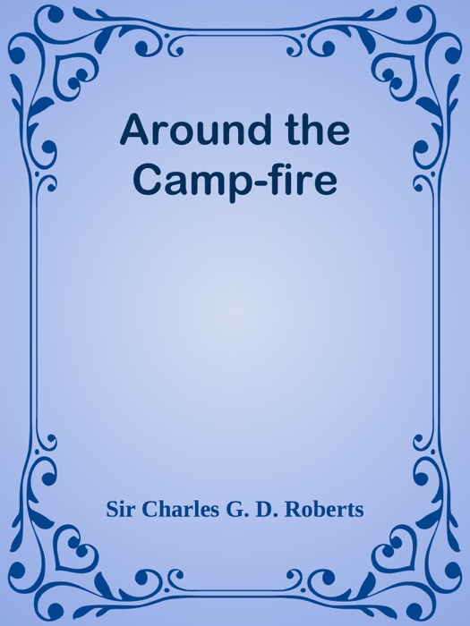 Around the Camp-fire