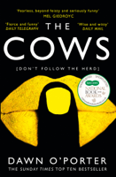 Dawn O'Porter - The Cows artwork