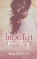 Rachael Brownell - Imperfect Love Story artwork