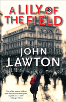 John Lawton - A Lily of the Field artwork
