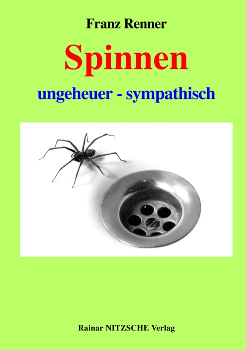 Spinnen ungeheuer - sympathisch