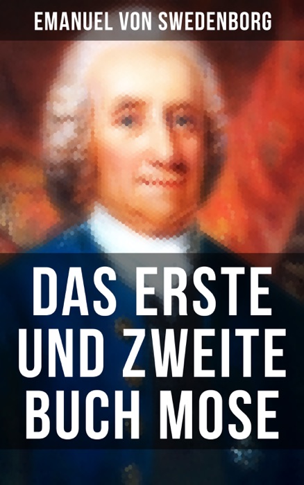 Das Erste und Zweite Buch Mose