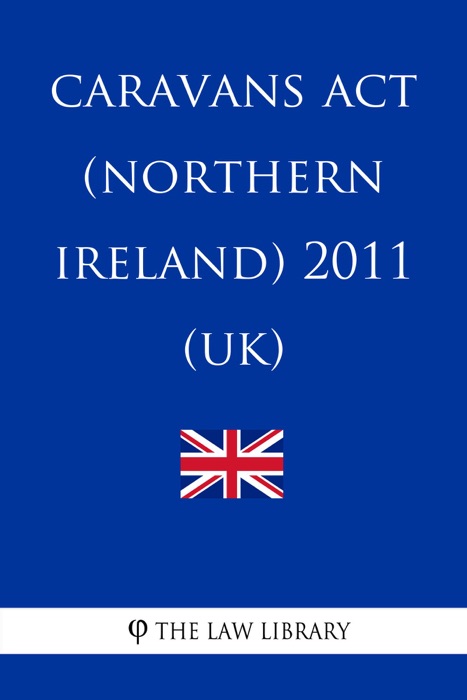 Caravans Act (Northern Ireland) 2011 (UK)