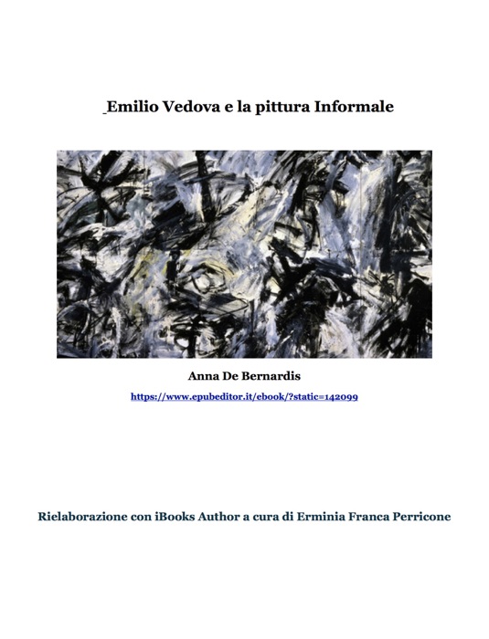 Emilio Vedova e la pittura Informale