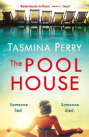 Tasmina Perry - The Pool House: Someone Lied. Someone Died. artwork