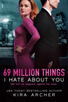 Kira Archer - 69 Million Things I Hate About You artwork