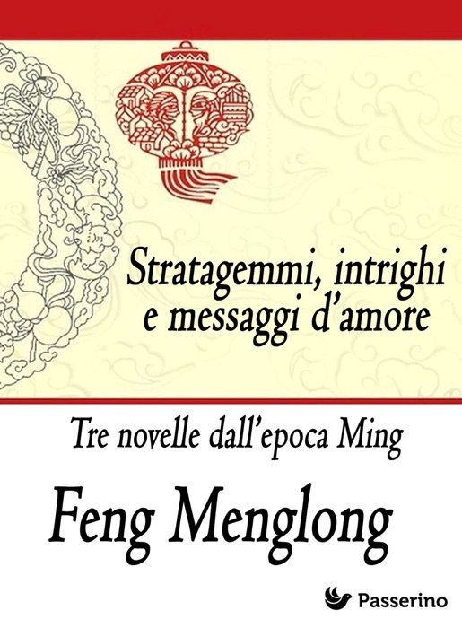 Stratagemmi, intrighi e messaggi d’amore