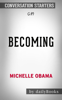 Becoming by Michelle Obama: Conversation Starters - Daily Books