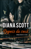 Depois de você - Diana Scott