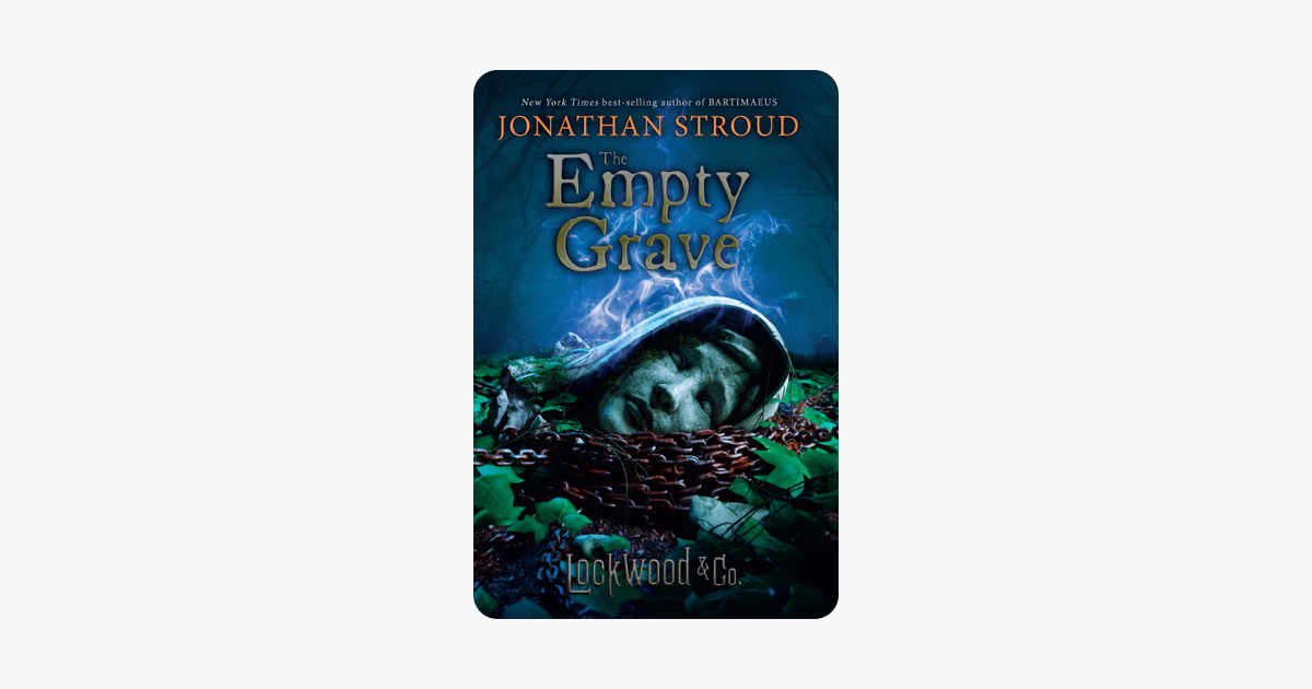 ‎Lockwood & Co., Book Five: The Empty Grave on Apple Books